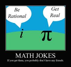 get real be rational joke with a pi and i